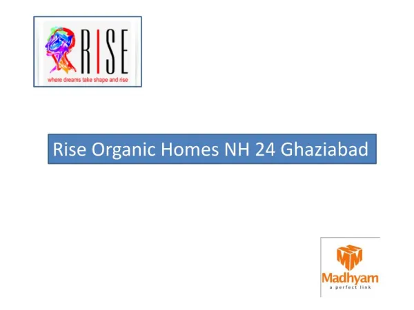 Organic Homes NH-24, Rise Organic Homes NH 24, Organic Homes