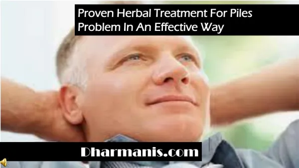 Proven Herbal Treatment For Piles Problem In An Effective Wa