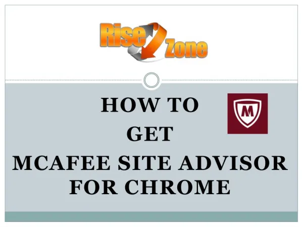 How to Get McAfee Site Advisor for Chrome