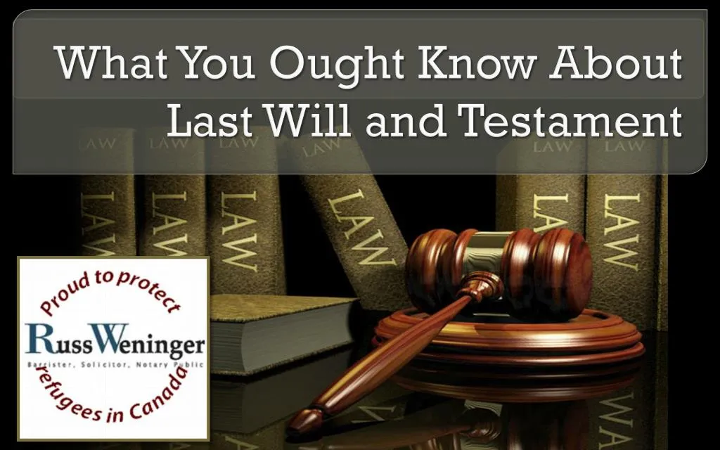 what you ought know about last will and testament