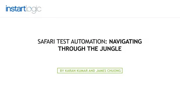 Instart Logic Safari Test Automation: Navigating Through the