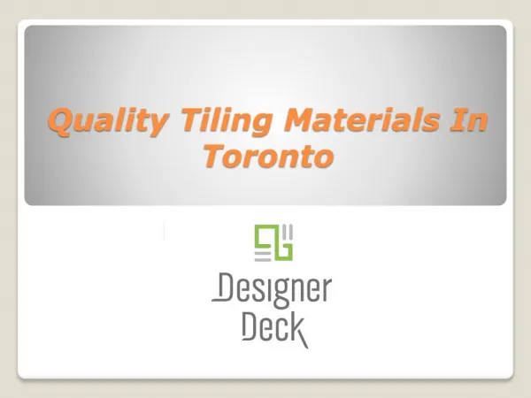 Quality Tiling Materials In Toronto