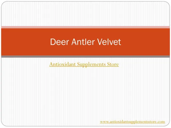 Deer Antler Velvet – Maximum Strength Formula