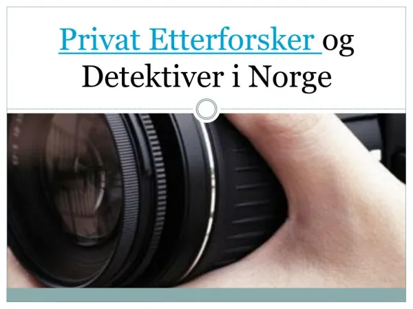 Privat Etterforsker og Detektiver i Norge