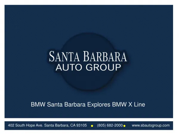 BMW Santa Barbara Explores BMW X Line