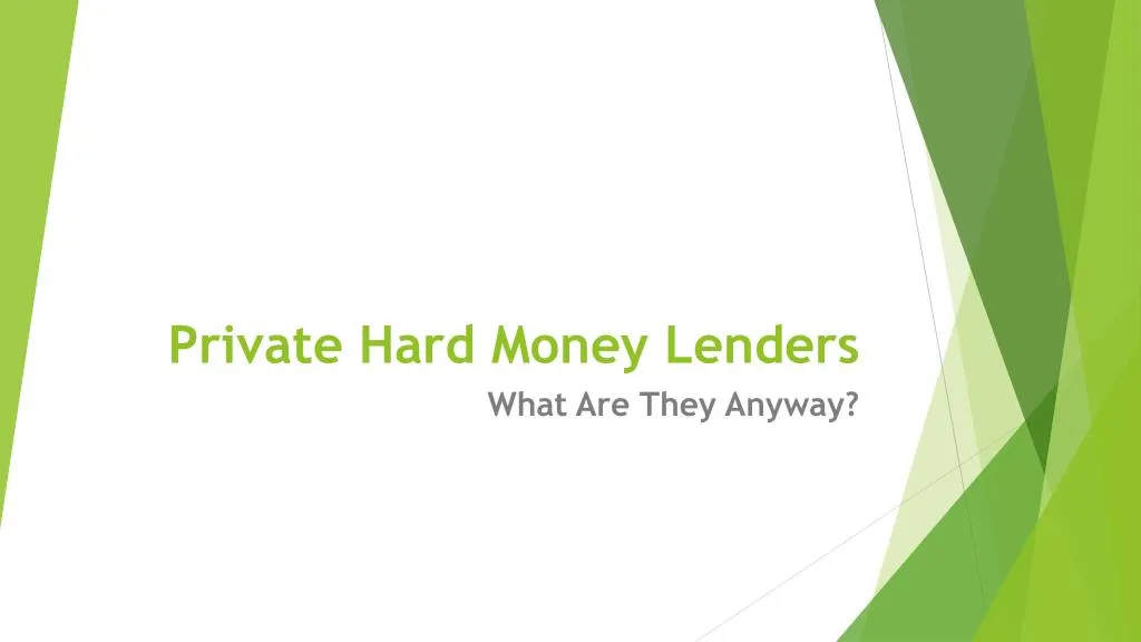 private hard money lenders