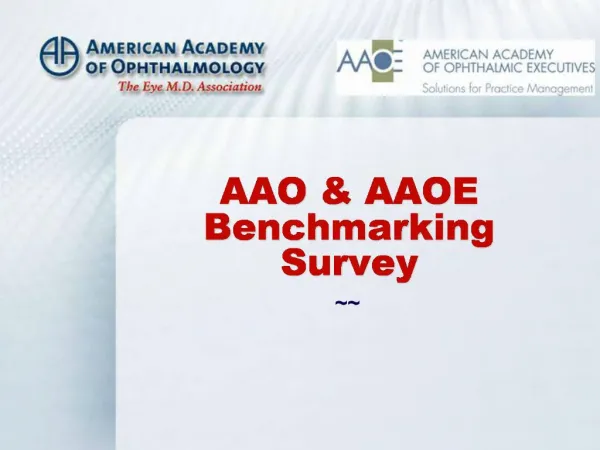 AAO AAOE Benchmarking Survey