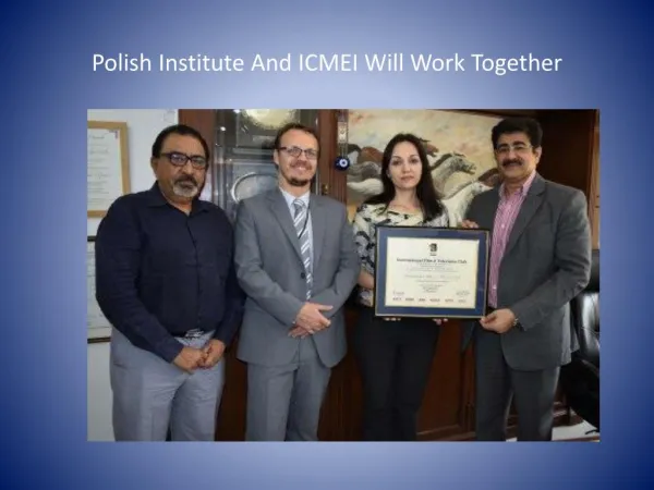 Polish Institute And ICMEI Will Work Together