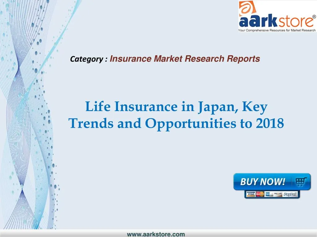 life insurance in japan key trends and opportunities to 2018