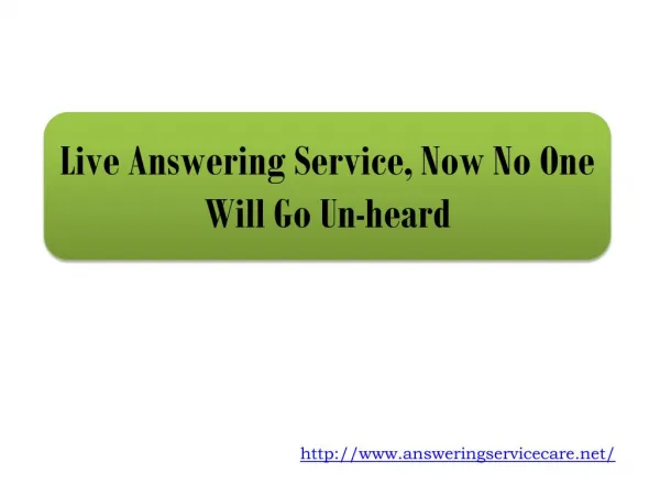 Live Answering Service, Now No One Will Go Un-heard