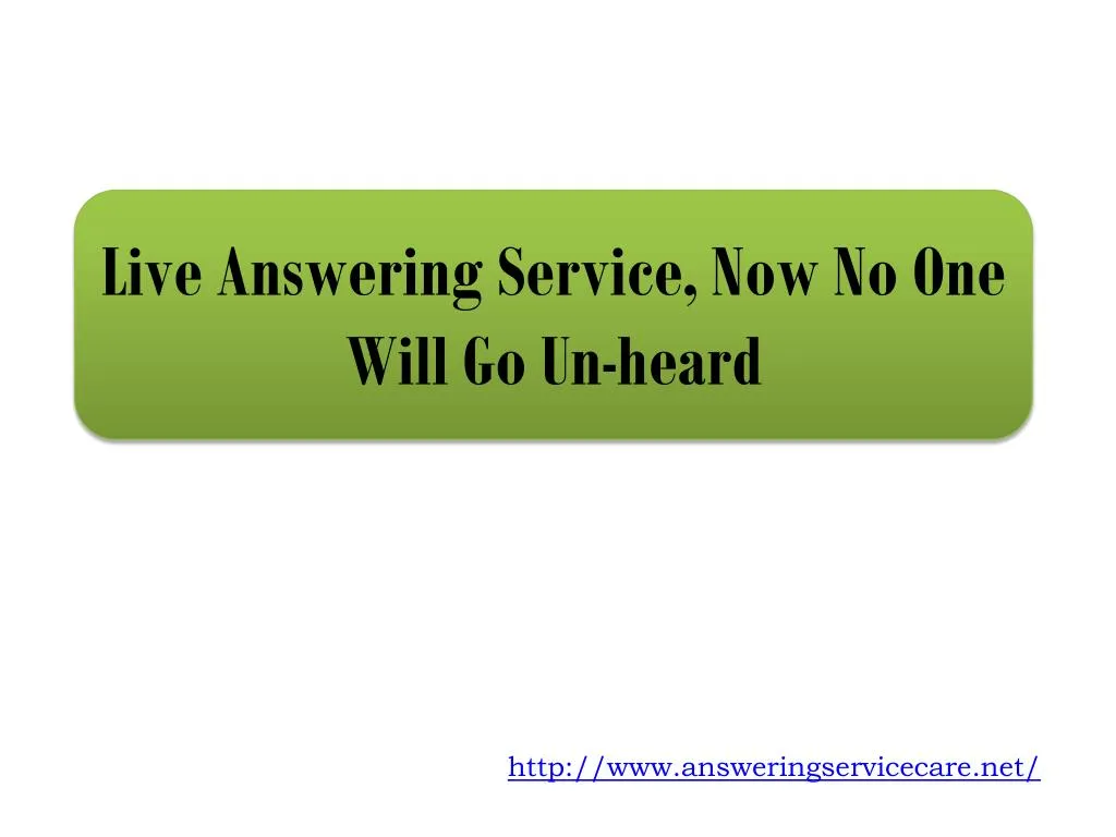 live answering service now no one will go un heard