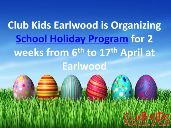School Holiday Program from 6th to 17 April 2015 at Earlwood