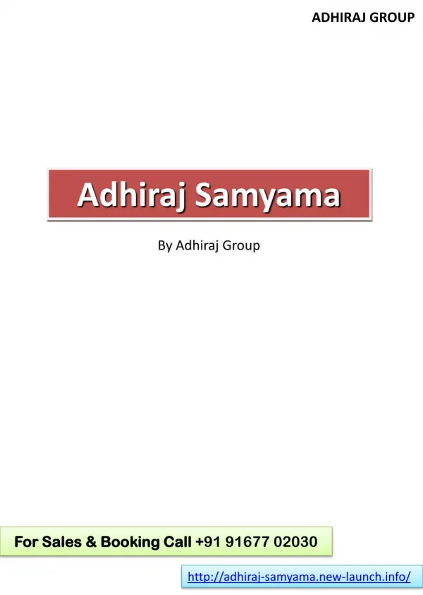 New launch Adhiraj Samayama by Adhiraj Contruction Pvt. Ltd