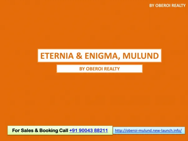 Oberoi Exotica Eternia & Enigma Pre Launch by Oberoi Realty