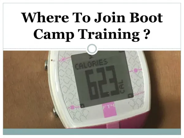 Where To Join Boot Camp Training ?