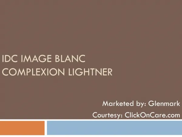 IDC Image Blanc Complexion Lightner Online in India