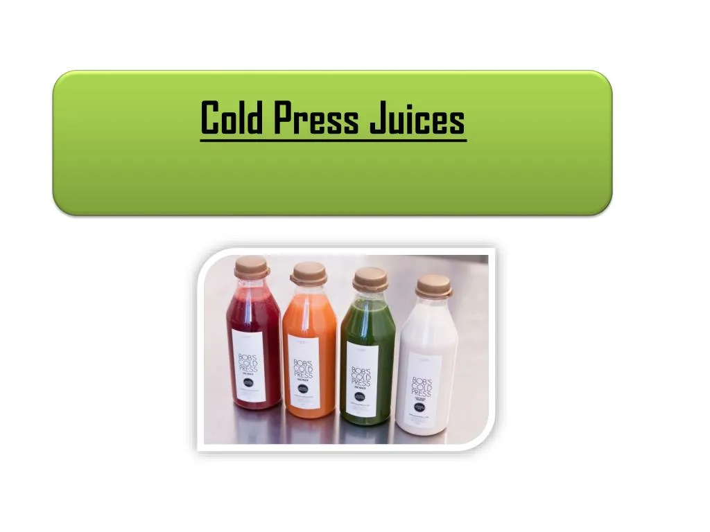 cold press juices