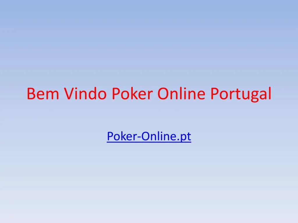 bem vindo poker online portugal
