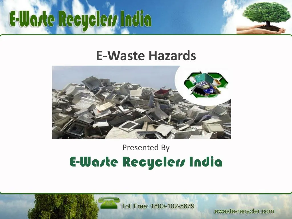 e waste hazards presented by e waste recyclers india