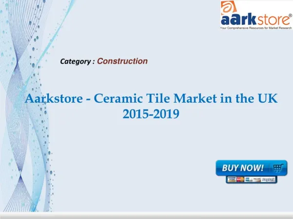 Aarkstore - Ceramic Tile Market in the UK 2015-2019