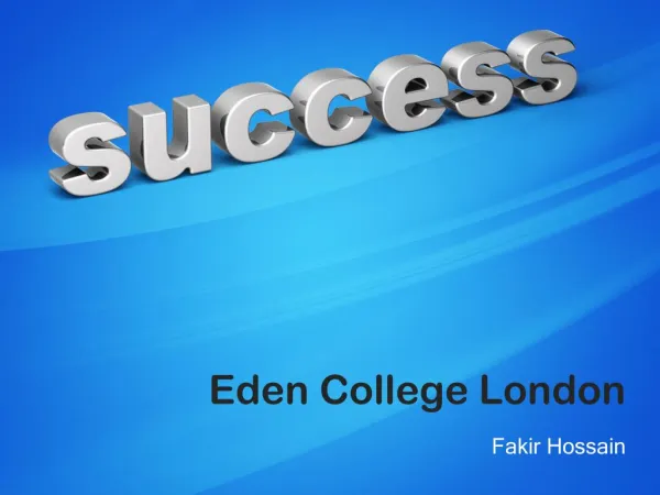 Eden College London - Fakir Hossain