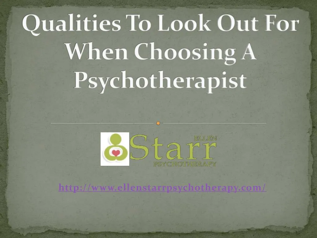 qualities to look out for when choosing a psychotherapist