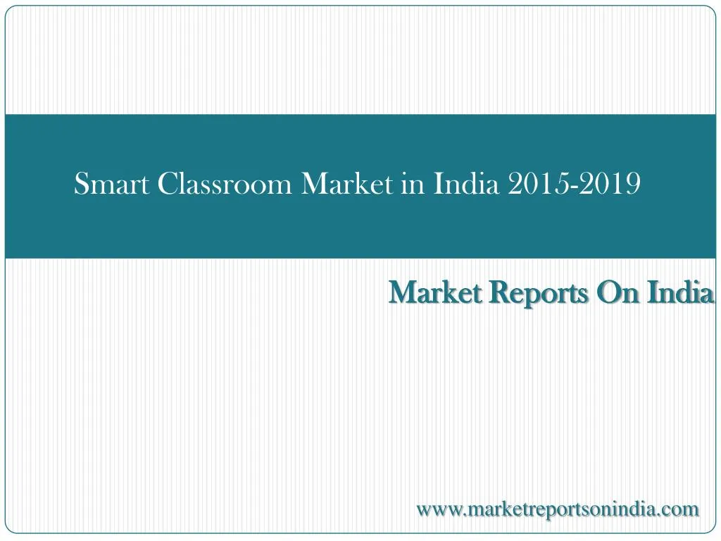 smart classroom market in india 2015 2019