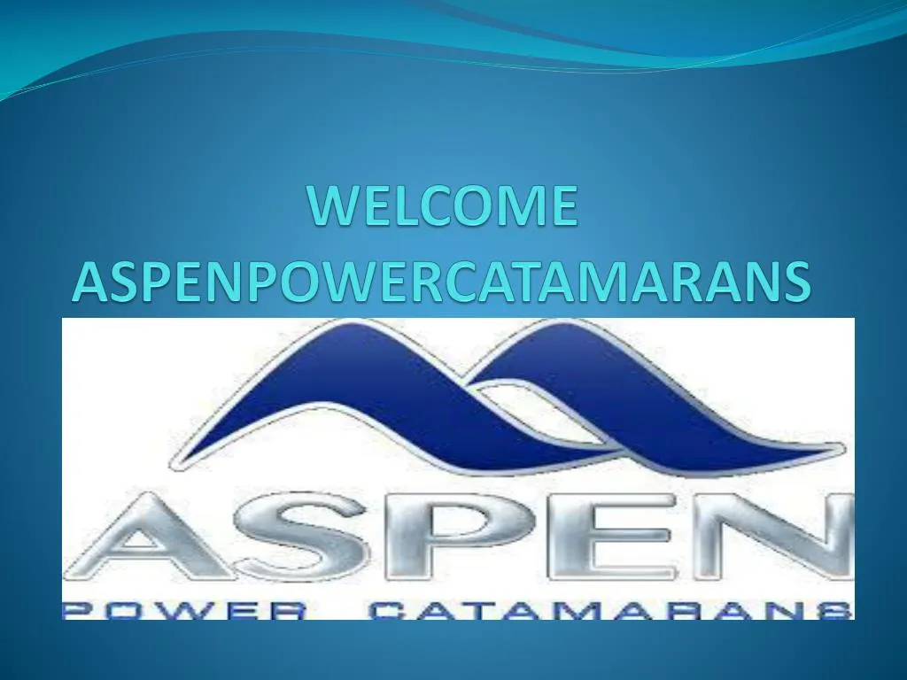 welcome aspenpowercatamarans