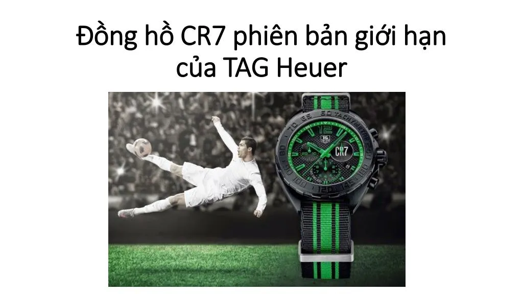 ng h cr7 phi n b n gi i h n c a tag heuer