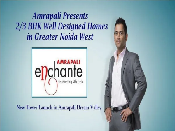 Amrapali Enchante Greater Noida West | 9266629901