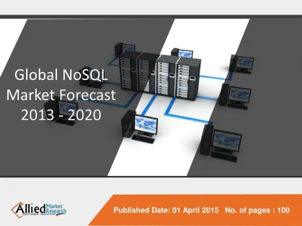 Global NoSQL Market Forecast 2013 - 2020