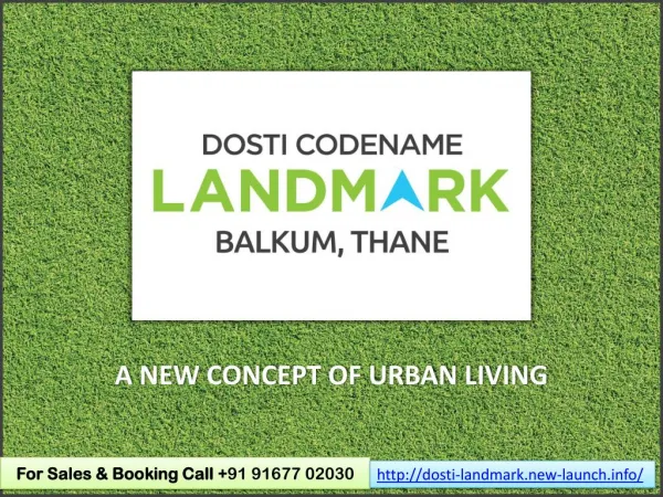 Pre-Launch Dosti Codename Landmark by The Dosti Group in Bal