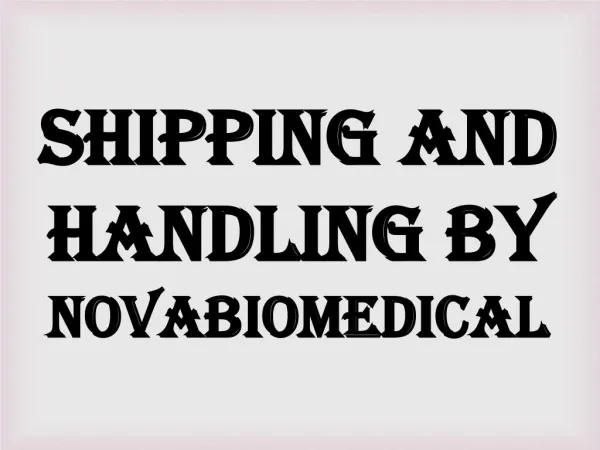 Shipping and Handling By Novabiomedical