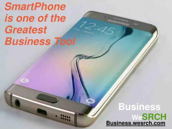 SmartPhone is one of the Greatest Business Tool