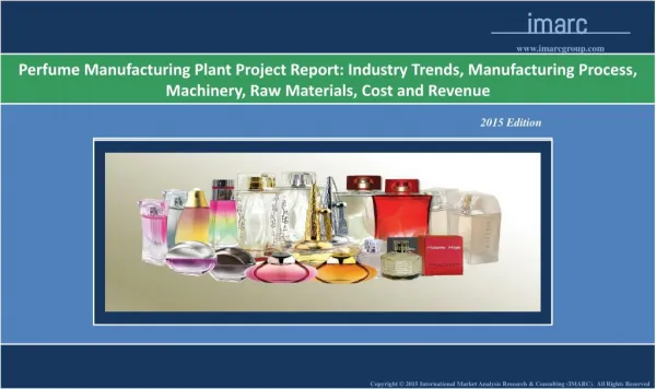 Global Perfume Manufacturing Plant Project Report