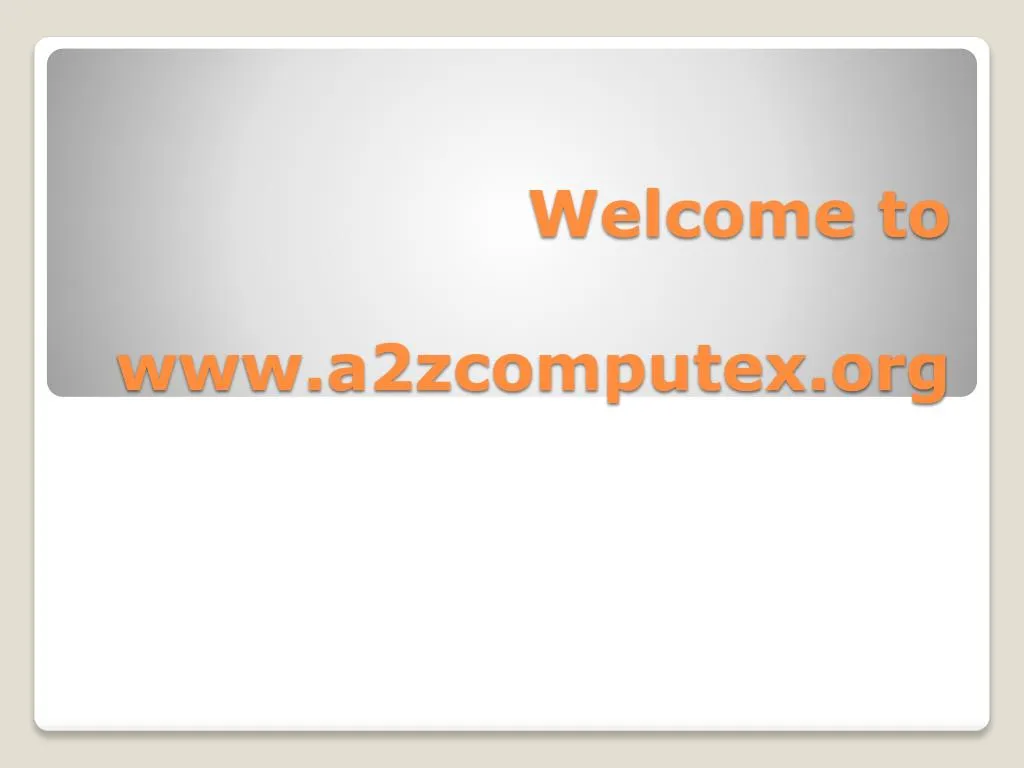 welcome to www a2zcomputex org