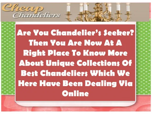 Step Up A Way To Have Cheap Designer Chandeliers Online!