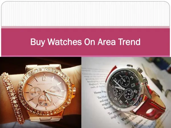 Buy Watches On Area Trend