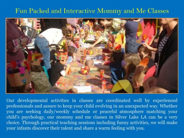 Fun Packed and Interactive Mommy and Me Classes