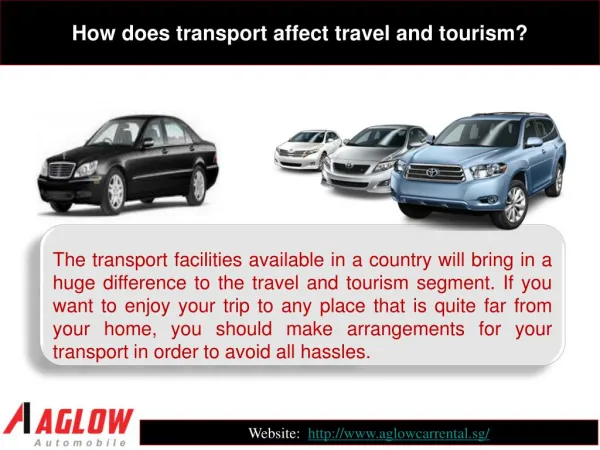 How does transport affect travel and tourism?