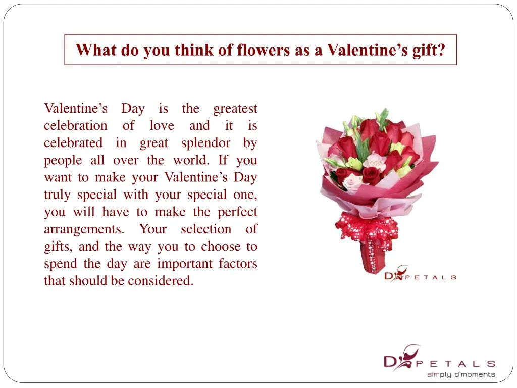 what do you think of flowers as a valentine s gift