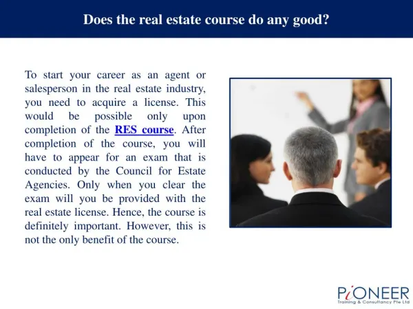 Does the real estate course do any good?