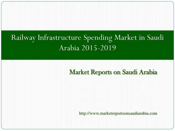 Railway Infrastructure Spending Market in Saudi Arabia