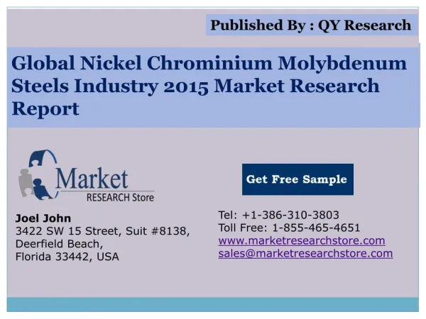 Global Nickel Chrominium Molybdenum Steels Industry 2015 Mar