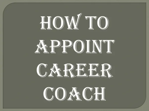 How To Appoint Career Coach
