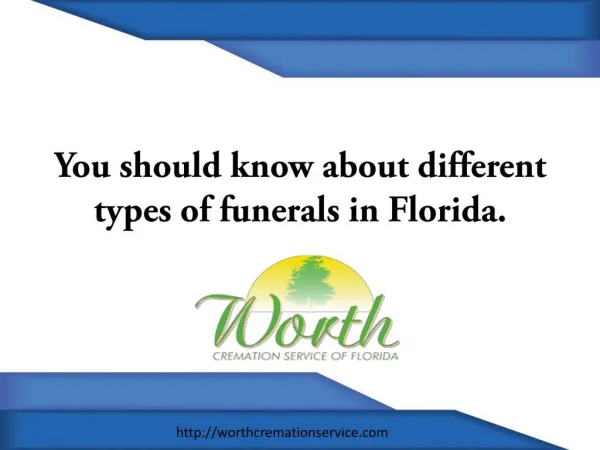 Different types of funerals in Florida