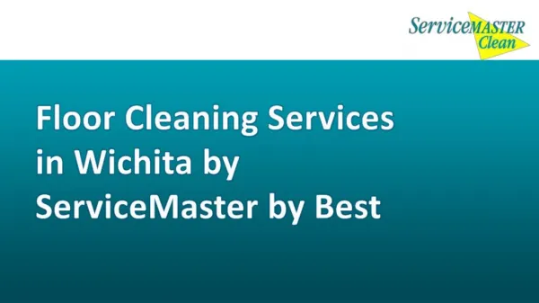 Floor Cleaning Services in Wichita by ServiceMaster by Best
