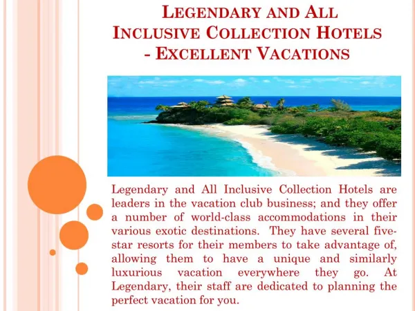 LEGENDARY AND ALL INCLUSIVE COLLECTION HOTELS - EXCEELLENT V