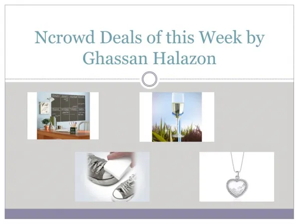Ncrowd Deals of this Week by Ghassan Halazon