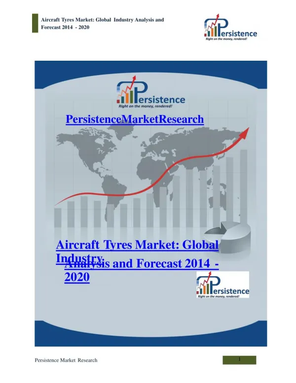 Aircraft Tyres Market - Global Industry Analysis to 2020